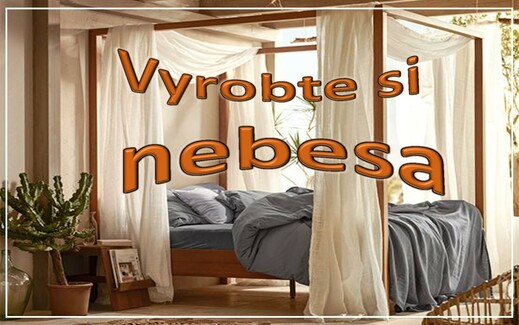 Vyrobte si nebesa